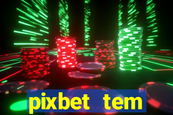 pixbet tem pagamento antecipado